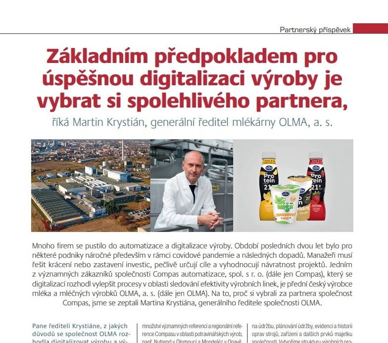 Přečtěte si článek s Martinem Krystiánem, generálním ředitelem mlékárny OLMA, a. s. o digitalizaci výroby a výrobních procesů.